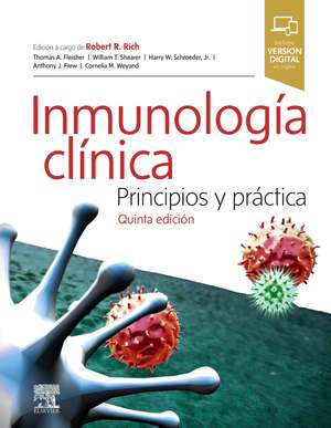 Inmunología clínica : principios y práctica de Robert R. Rich