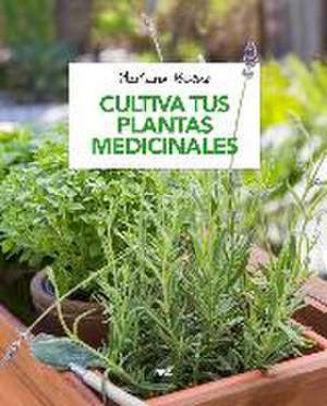 Cultiva tus plantas medicinales