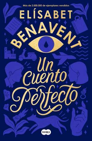 Un cuento perfecto de Elisabet Benavent