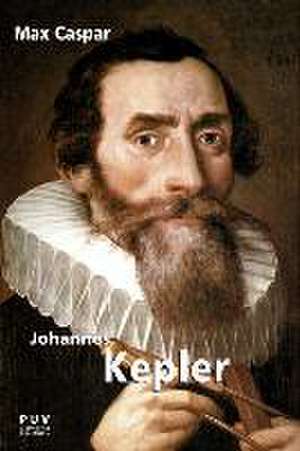 Johannes Kepler de Max Caspar