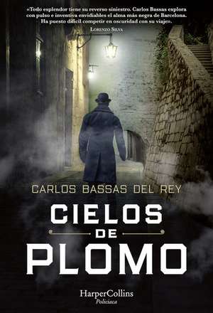 Cielos de plomo (Leaden Skies - Spanish Edition) de Carlos Bassas del Rey