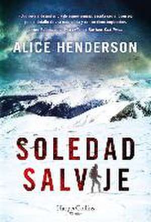 Soledad salvaje de Alice Henderson