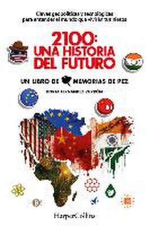 2100: Una Historia del Futuro (2100: A Story of the Future - Spanish Edition) de Borja Fernández Zurrón