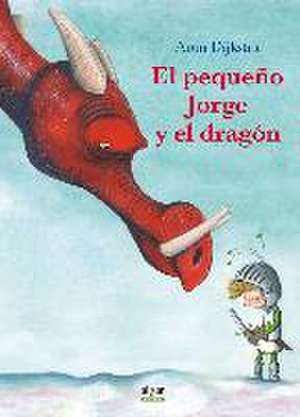 El Pequeno Jorge Y El Dragon de Aron Dijkstra