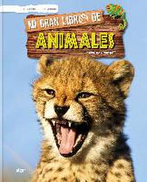 Mi Gran Libro de Animales de Christine Pompei