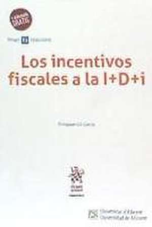 Los incentivos fiscales a la I+D+i de Elizabeth Gil García