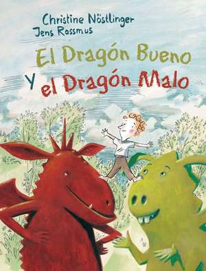 Dragon Bueno Y El Dragon Malo, El de Christine Nostlinger