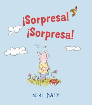 Sorpresa! Sorpresa! de Niki Daly