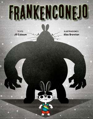 Frankenconejo de Jill Esbaum