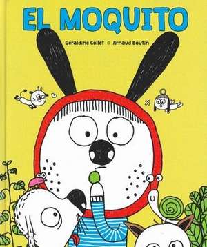 Moquito, El de Geraldine Collet