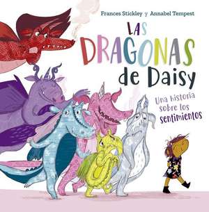 Las Dragonas de Daisy de Frances Stickley