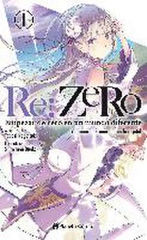 Re:zero 1, Empeza de cero en un mundo diferente : primer día en la capital de Tappei Nagatsuki