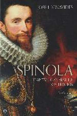 Benavides, J: Spinola : capitán general de los tercios : de