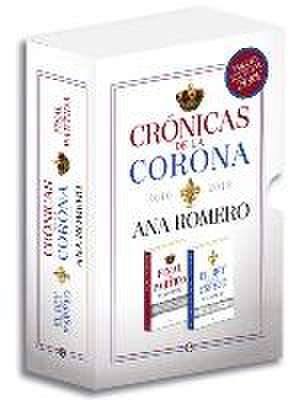 Crónicas de la Corona : 2010-2018 de Ana Romero