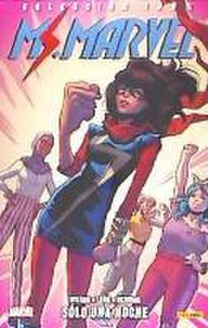 Ms. Marvel : sólo una noche de G. Willow Wilson