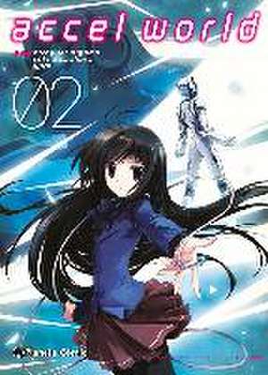 Accel world 2 de Reki Kawahara