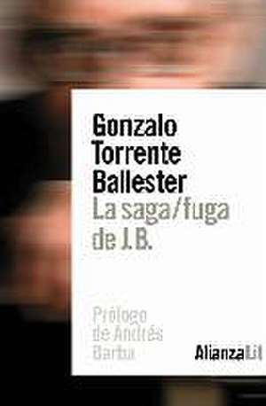 La saga-fuga de J.B. de Gonzalo Torrente Ballester