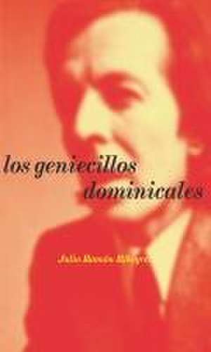 Los Geniecillos Dominicales (the Sunday Genie, Spanish Edition) de Jose Ramon Ribeyro