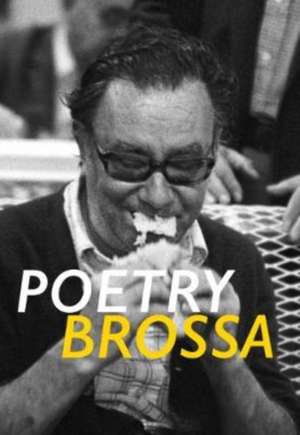 Naverán, I: Joan Brossa, Poetry Brossa de Pedro G. Romero