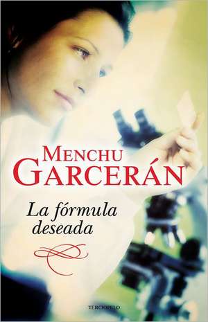 La Formula Deseada de Menchu Garceran