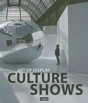 Art of Display: Culture Shows de Carles Broto