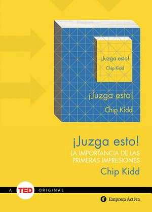 Juzga Esto! de Chip Kidd