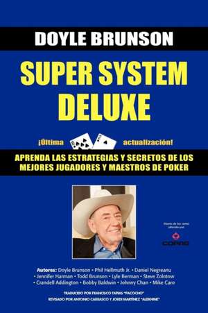 Super System Deluxe de Doyle Brunson