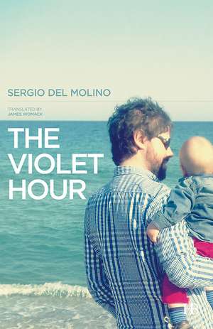 The Violet Hour: El Acecho de La Sombra Oscura de Sergio Del Molino