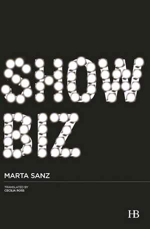 Show Biz de Marta Sanz