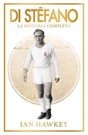 Di Stefano de Ian Hawkey