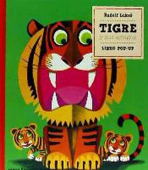 Tigre y sus amigos de Rudolf Lukes