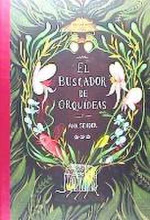 El buscador de orquídeas de Ana Sender Quintana