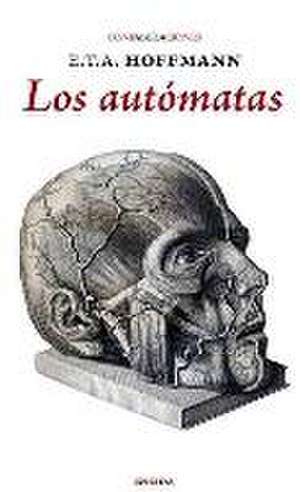 Los autómatas de Ernst T. A. Hoffmann