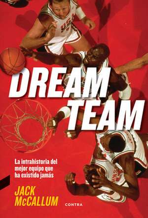 Dream Team de Jack Mccallum