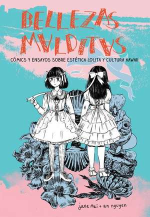 Bellezas malditas : cómics y ensayos sobre estética Lolita y cultura Kawaii de Regina López Muñoz