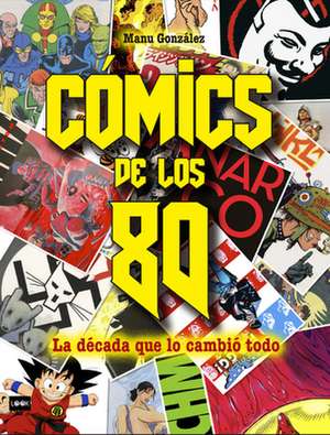 Cómics de Los 80 de Manu González