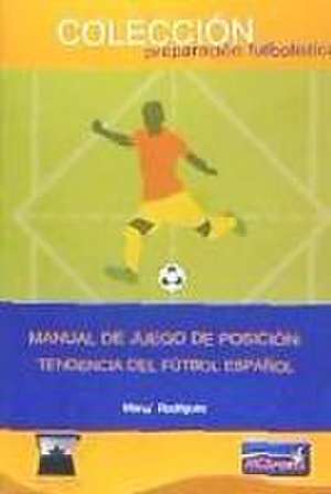 MANUAL DE JUEGO POSICION TENDENCIA FUTBOL ESPAÑOL