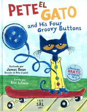 Pete El Gato and His Four Groovy Buttons de Eric Litwin