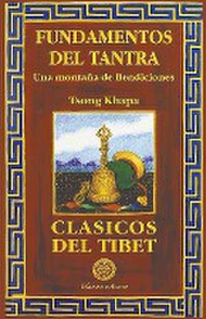 Fundamentos del tantra de Lama Tsongkhapa