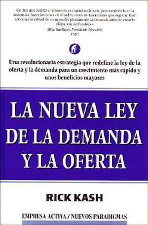 La Nueva Ley de La Demanday La Oferta