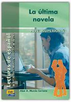 La última novela, nivel superior de Abel Murcia