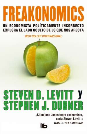 Freakonomics (Spanish Edition) de Steven D. Levitt