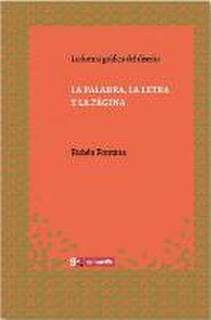 La palabra, la letra y la página : la forma gráfica del diseño de Rubén Fontana