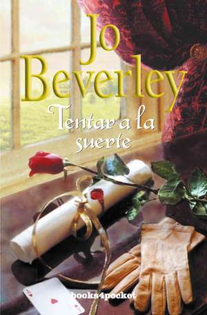 Tentar a la Suerte = Tempting Fortune: North to South de Jo Beverley