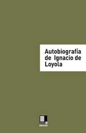 Autobiografia de Ignacio de Loyola