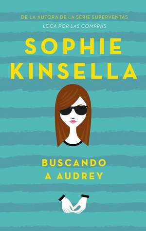 Buscando a Audrey de Sophie Kinsella