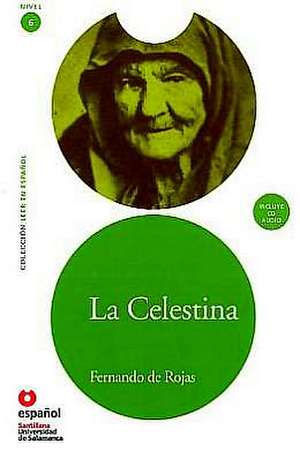 La Celestina (Ed11+cd) [Celestina] de Fernando De Rojas