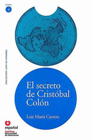 El Secreto de Cristobal Colon [With CD (Audio)]