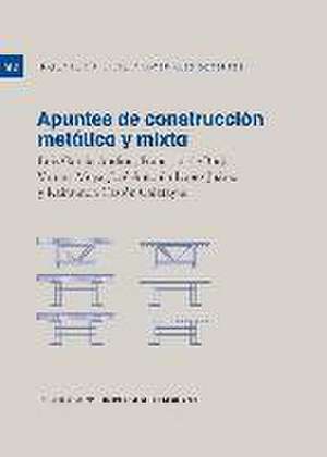 Apuntes de construcción metálica y mixta de Antonio López