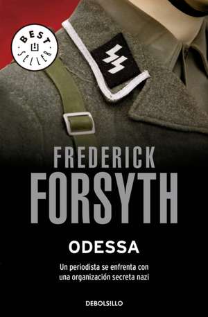 Odessa / The Odessa File de Frederick Forsyth